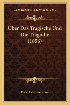 portada Uber Das Tragische Und Die Tragodie (1856) (in German)