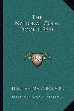 portada the national cook book (1866) (en Inglés)