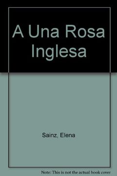 portada A una rosa inglesa (Libros del jacaranda) (Spanish Edition)