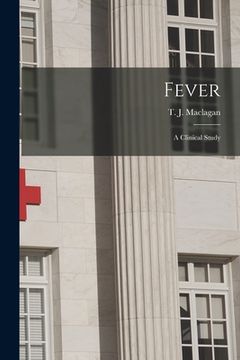 portada Fever: a Clinical Study (en Inglés)