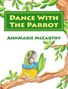 portada Dance With The Parrot (en Inglés)