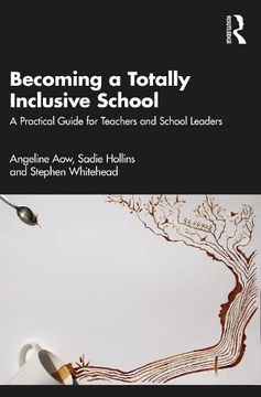 portada Becoming a Totally Inclusive School: A Guide for Teachers and School Leaders (in English)