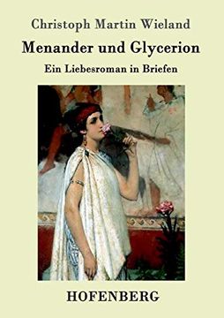 portada Menander und Glycerion: Ein Liebesroman in Briefen (en Alemán)