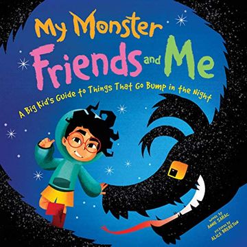 portada My Monster Friends and me: A big Kid's Guide to Things That go Bump in the Night (en Inglés)