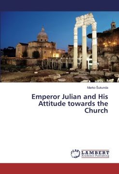 portada Emperor Julian and His Attitude towards the Church