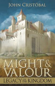 portada Might & Valour: Legacy of the Kingdom (en Inglés)