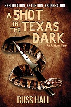 portada A Shot in the Texas Dark (al Quinn Novels) 