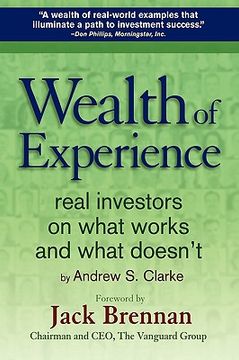 portada wealth of experience: real investors on what works and what doesn't (in English)