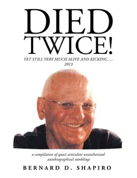 portada Died Twice!: Yet Still Very Much Alive and Kicking..... (en Inglés)