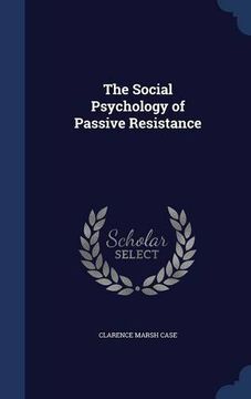 portada The Social Psychology of Passive Resistance