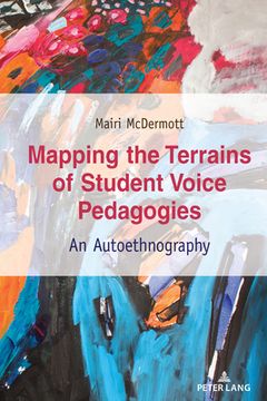 portada Mapping the Terrains of Student Voice Pedagogies: An Autoethnography (in English)
