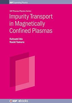 portada Impurity Transport in Magnetically Confined Plasmas (Iph001)