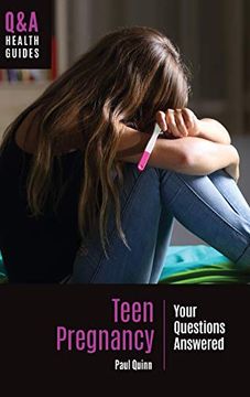 portada Teen Pregnancy: Your Questions Answered (Q&A Health Guides) (en Inglés)