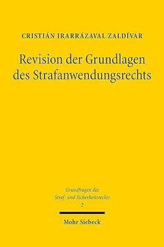 portada Revision Der Grundlagen Des Strafanwendungsrechts: Der Umfang Der Staatlichen Strafgewalt Im Lichte Eines Burgerstrafrechts (en Alemán)