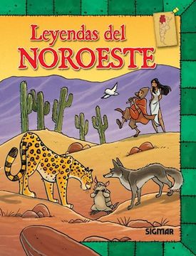 portada col.leyendas de mi pais-noroeste (in Spanish)