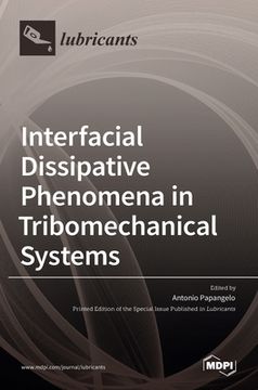 portada Interfacial Dissipative Phenomena in Tribomechanical Systems (en Inglés)