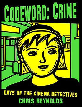 portada Codeword: Crime (Cinema Detectives) (en Inglés)