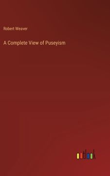 portada A Complete View of Puseyism