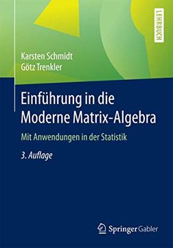 portada Einführung in die Moderne Matrix-Algebra: Mit Anwendungen in der Statistik (en Alemán)