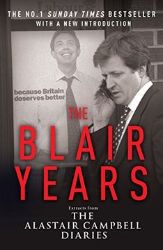 portada The Blair Years: Extracts from the Alastair Campbell Diaries