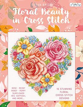 portada Floral Beauty in Cross Stitch: 16 Floral Cross Stitch Designs 