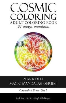 portada Cosmic Coloring Magic Mandalas Series 1: Travel Series (en Inglés)