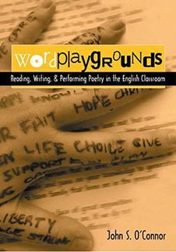 portada Wordplaygrounds: Reading, Writing, and Performing Poetry in the English Classroom (in English)