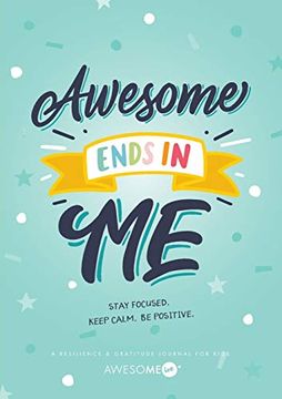 portada Resilient me Gratitude Journal for Kids: Awesome Ends in me (en Inglés)