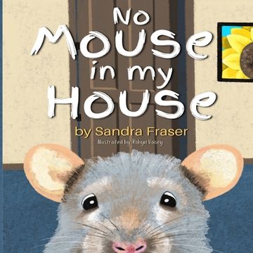portada No Mouse in My House (en Inglés)