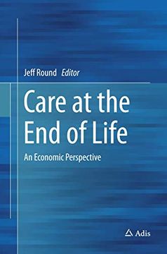 portada Care at the End of Life: An Economic Perspective (en Inglés)