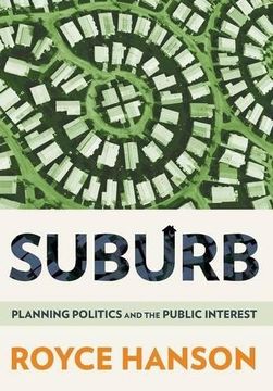 portada Suburb: Planning Politics and the Public Interest