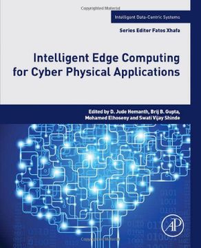 portada Intelligent Edge Computing for Cyber Physical Applications (Intelligent Data-Centric Systems) (en Inglés)