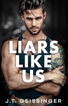 Liars Like Us (en Inglés)