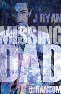 portada Missing dad 6: Ransom (en Inglés)