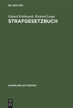 portada Strafgesetzbuch: Mit Erläuterungen und Nebengesetzen (en Alemán)