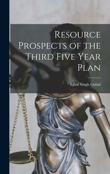 portada Resource Prospects of the Third Five Year Plan (en Inglés)