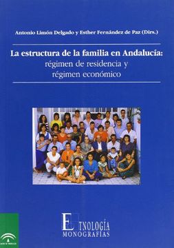portada Estructura de la familia en Andalucía, la. regimen de residencia yregimen economico (in Spanish)