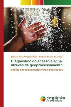 portada Diagnóstico do Acesso à Água Através de Geoprocessamento: Análise em Comunidades Rurais Paraibanas