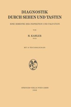portada Diagnostik Durch Sehen Und Tasten: Eine Semiotik Der Inspektion Und Palpation (en Alemán)