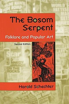 portada The Bosom Serpent: Folklore and Popular art (en Inglés)