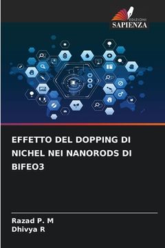 portada Effetto del Dopping Di Nichel Nei Nanorods Di Bifeo3 (en Italiano)
