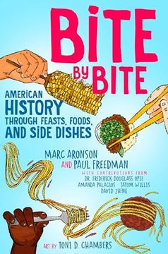 portada Bite by Bite: American History Through Feasts, Foods, and Side Dishes (in English)