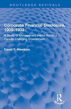 portada Corporate Financial Disclosure, 1900-1933 (Routledge Revivals) (en Inglés)
