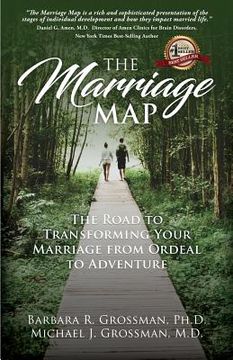 portada The Marriage Map: The Road to Transforming Your Marriage From Ordeal to Adventure (en Inglés)