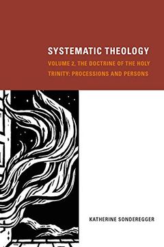 portada Systematic Theology, Volume 2: The Doctrine of the Holy Trinity: Processions and Persons (en Inglés)