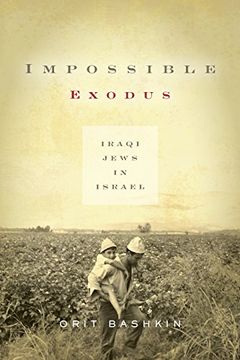 portada Impossible Exodus: Iraqi Jews in Israel (Stanford Studies in Middle Eastern and Islamic Societies and Cultures)