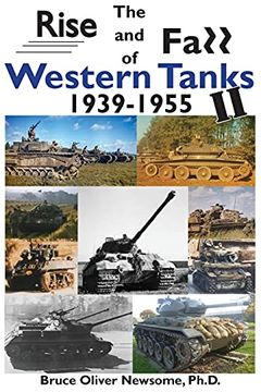 portada The Rise and Fall of Western Tanks, 1939-1955 