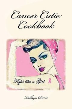 portada Cancer Cutie Cookbook (en Inglés)