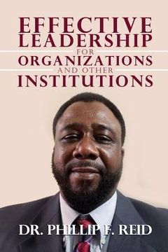 portada Effective Leadership for Organizations and Other Institutions (en Inglés)