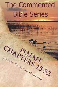 portada Isaiah Chapters 45-52: Isaiah, Bring Comfort To My People (en Inglés)